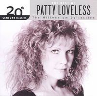 Patty Loveless - 20th Century Masters - The Millennium Collection - The Best Of Patty Loveless